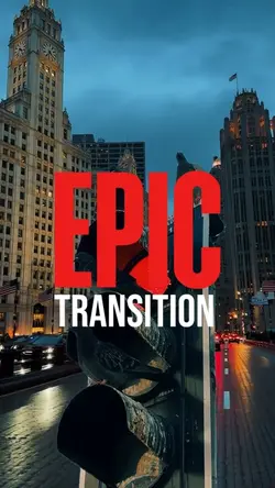 EPIC TRANSITION
