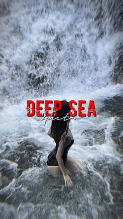 DEEP SEA