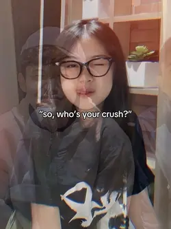 so who’s your crush?