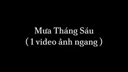 Mưa Tháng Sáu