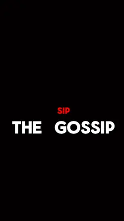 Sip the gossip 👹