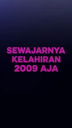sewajarnya 2009 aja