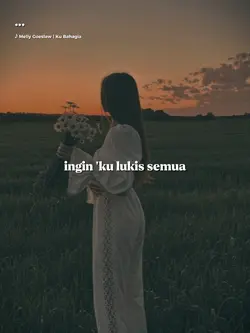 ingin ku lukis semua