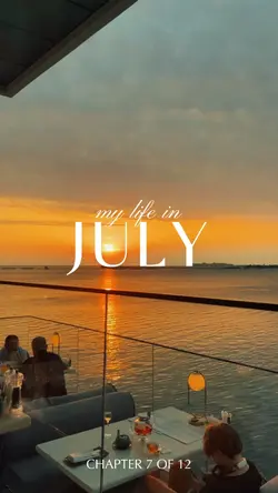 my life in july
