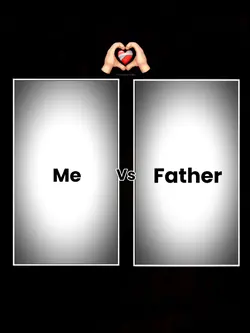 Me vs Father