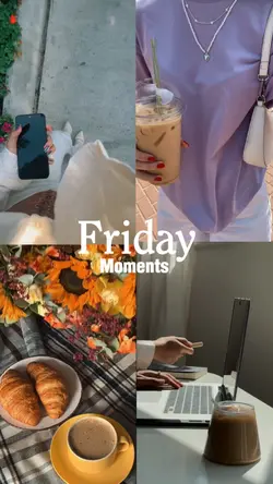 Friday moments 