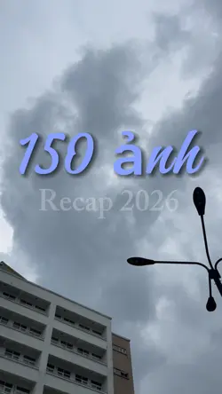 150 ảnh recap 2026