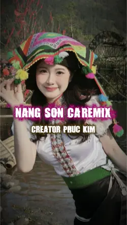 NÀNG SƠN CA REMIX
