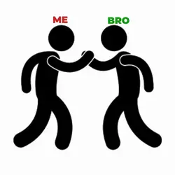 ME AND BRO