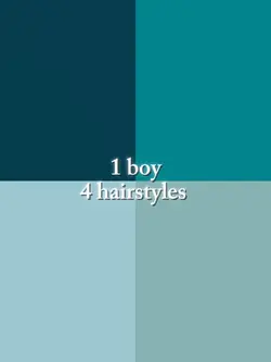 1 boy 4 hairstyles 