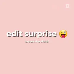 edit surprise yeye