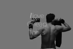 Cheap thrills 