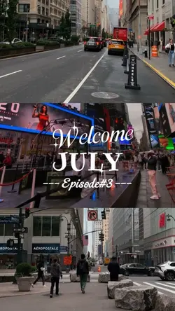 WELCOME JULY