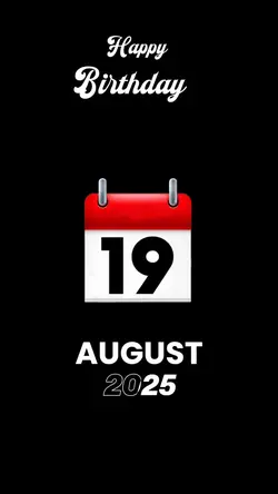 19 AUGUST BIRTHDA