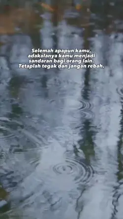 Selemah apapun kamu