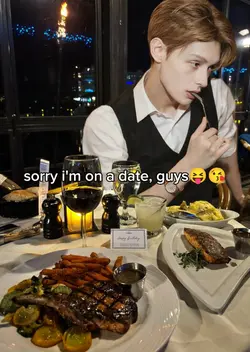 sorry i'm on a date