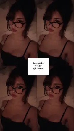 Hot girll glasses