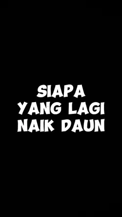 Siapa yg naik Daun