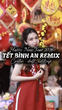 Tết bình an remix