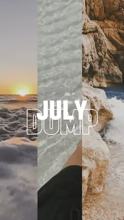 July Dump