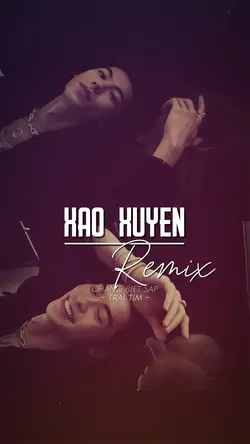 Xao Xuyến ~