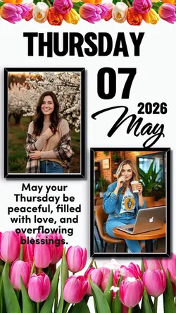 Thursday 7 May 2026