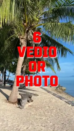 6 Vedio or photo 