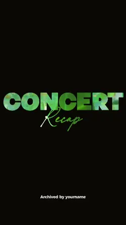 Concert Recap 