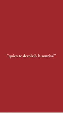 me devolvieron sonri