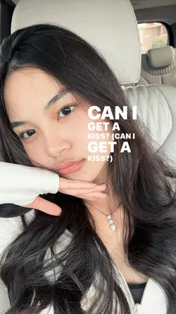 can i get a kiss?