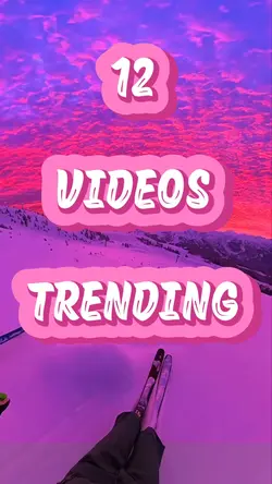 12 Videos Trending 