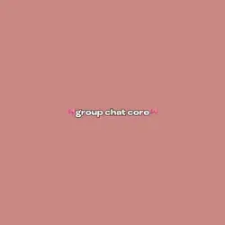 group chat core: