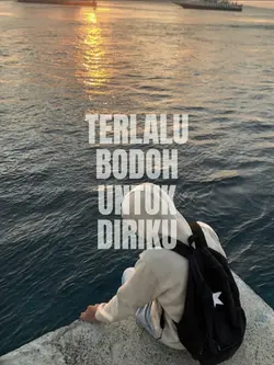 terlalu bodoh untuk 
