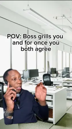 Boss grills you