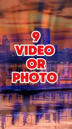 9 video or photo 