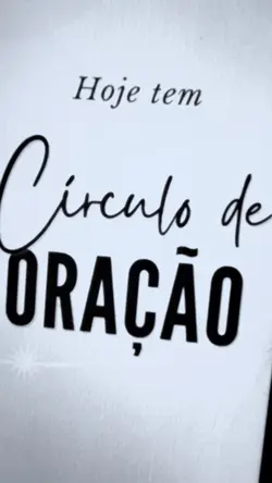 Círculo de oração 🤍
