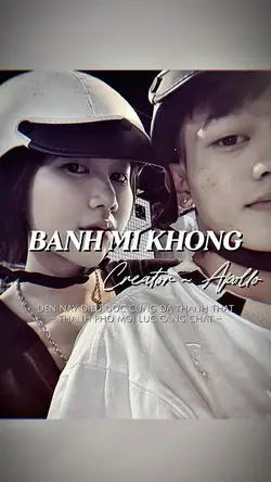 BÁNH MÌ KHÔNG REMIX