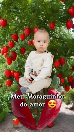 Moraguinho do amor.