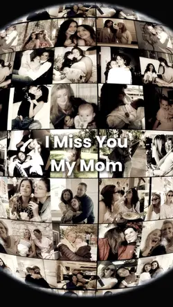 I miss you mom
