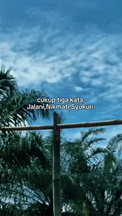 cukup tiga kata
jala
