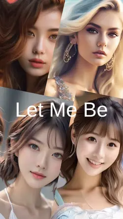 Let Me Be 