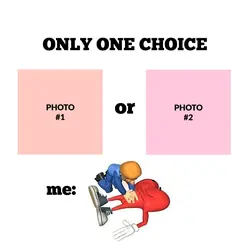 only one choice