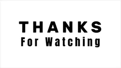 THANKS FOR WATCHING