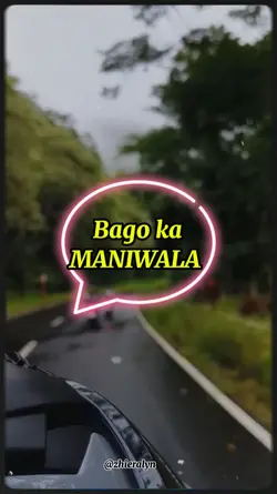 Bago ka MANIWALA 