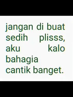 jangan dibuat sedih