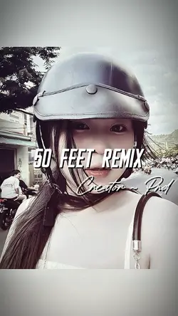 50 FEET REMIX