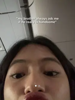 my brother always