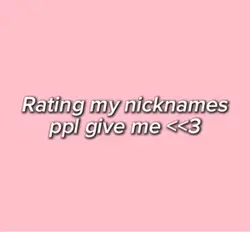 Rating nicknames 😼