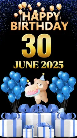 Birthday 30 june2025