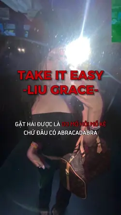 Take it easy